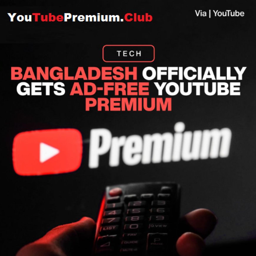 ইউটিউবের সাথে Freelancer Digital Experts Team-এর অফিসিয়াল এগ্রিমেন্ট: বাংলাদেশে ‘YouTube Premium Club’ সেবা এখন আরও সহজ ও বিশ্বস্ত